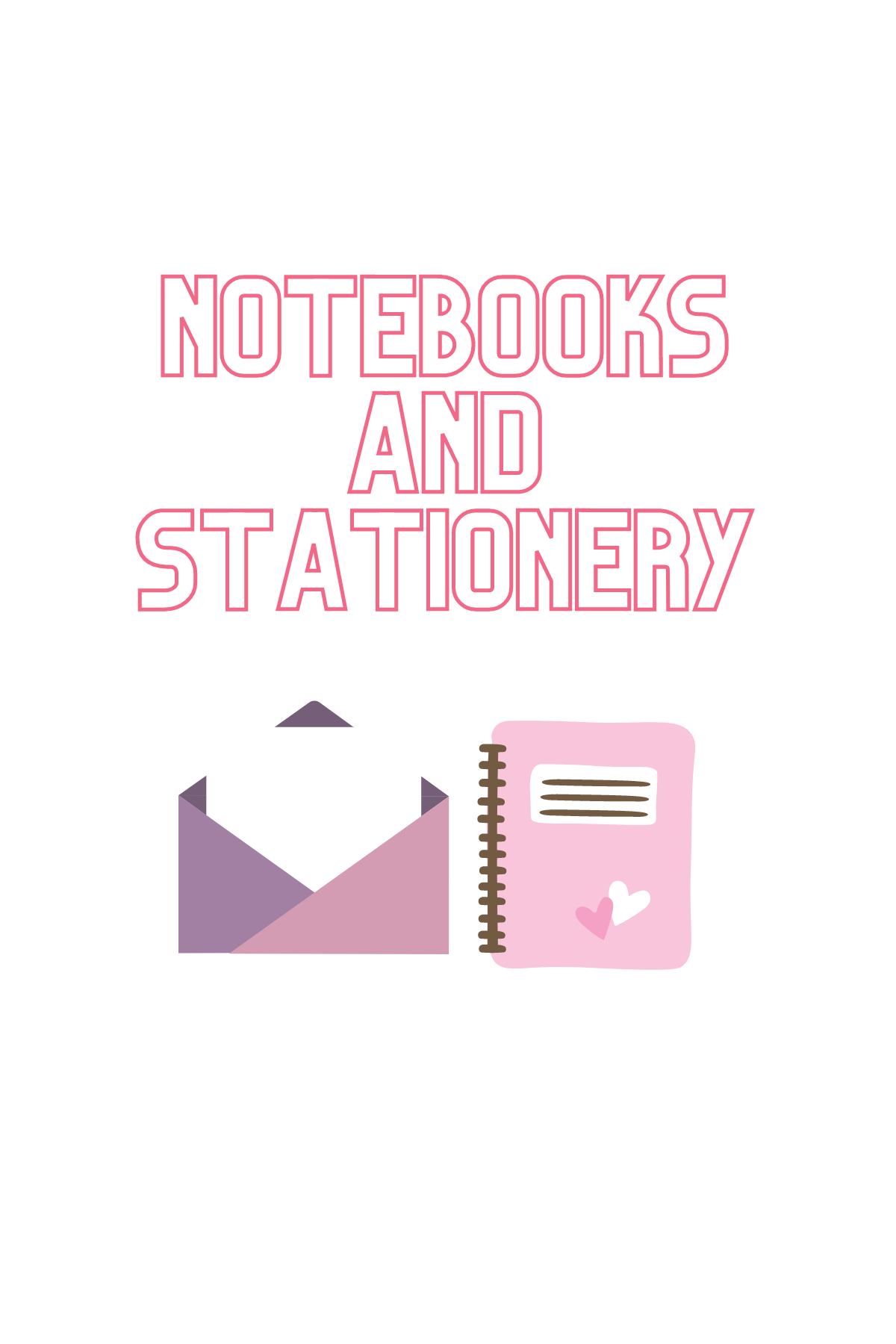 Notebooks and Stationery