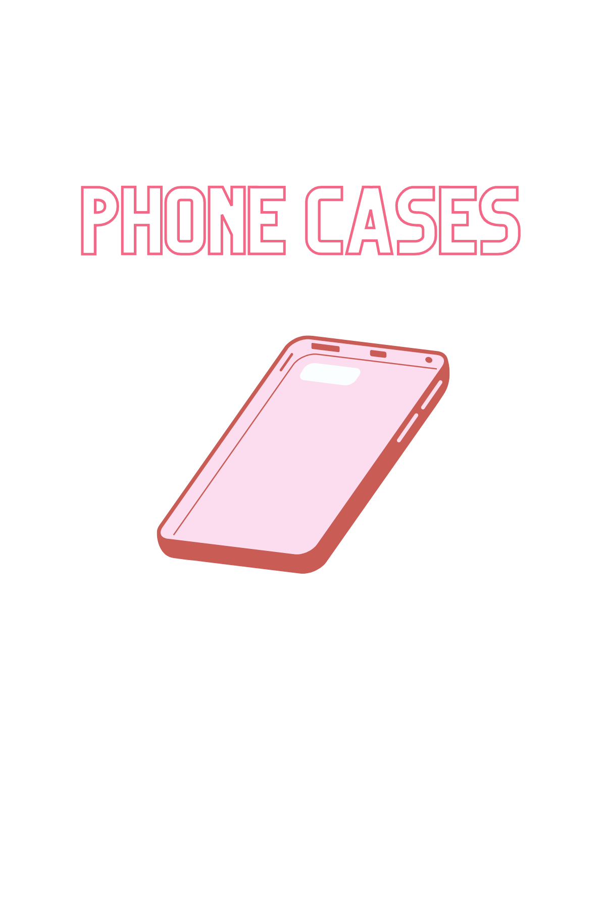 Phone Cases