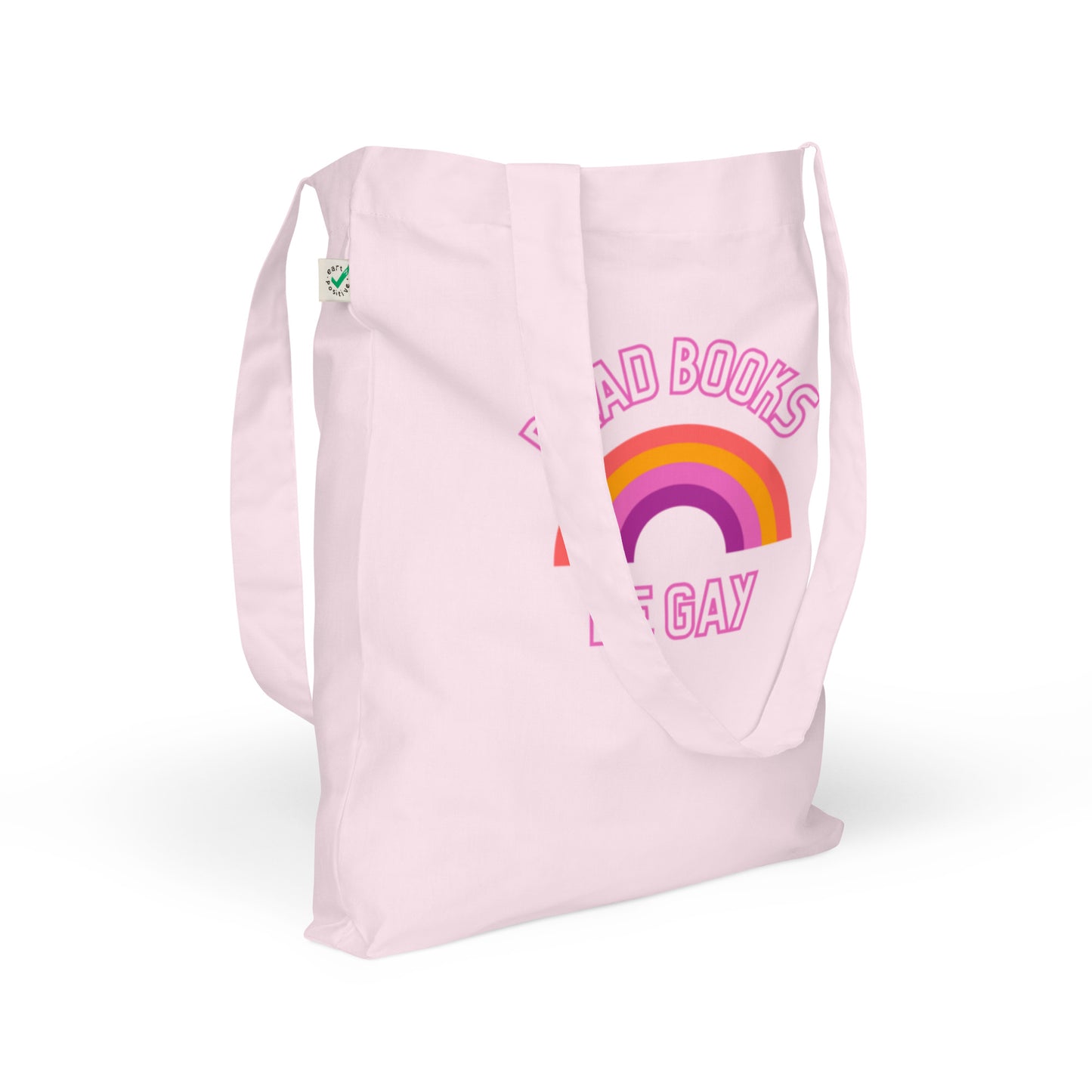 Read Books Be Gay (Lesbian Colors) Organic Fashion Tote Bag