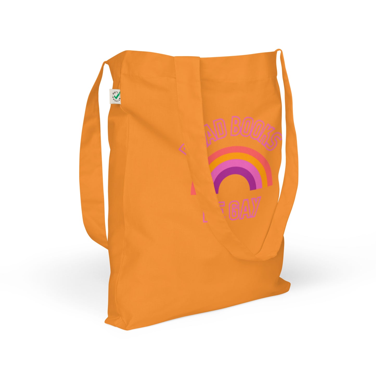 Read Books Be Gay (Lesbian Colors) Organic Fashion Tote Bag
