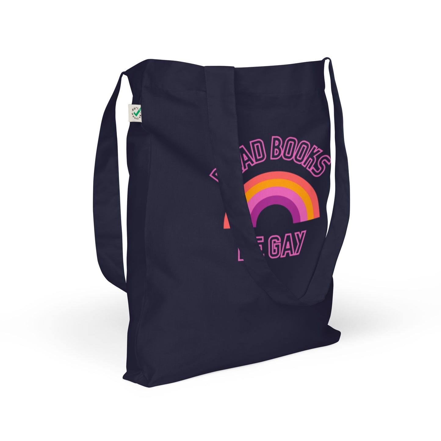 Read Books Be Gay (Lesbian Colors) Organic Fashion Tote Bag