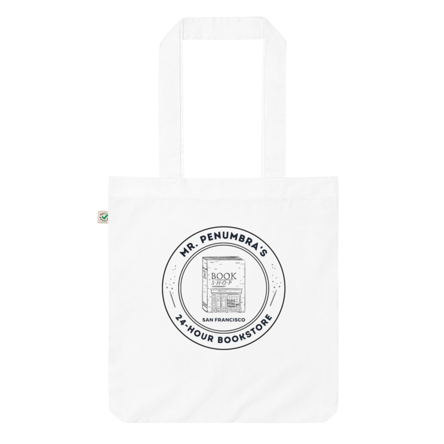 Mr. Penumbra's 24-Hour Bookstore Organic Tote Bag