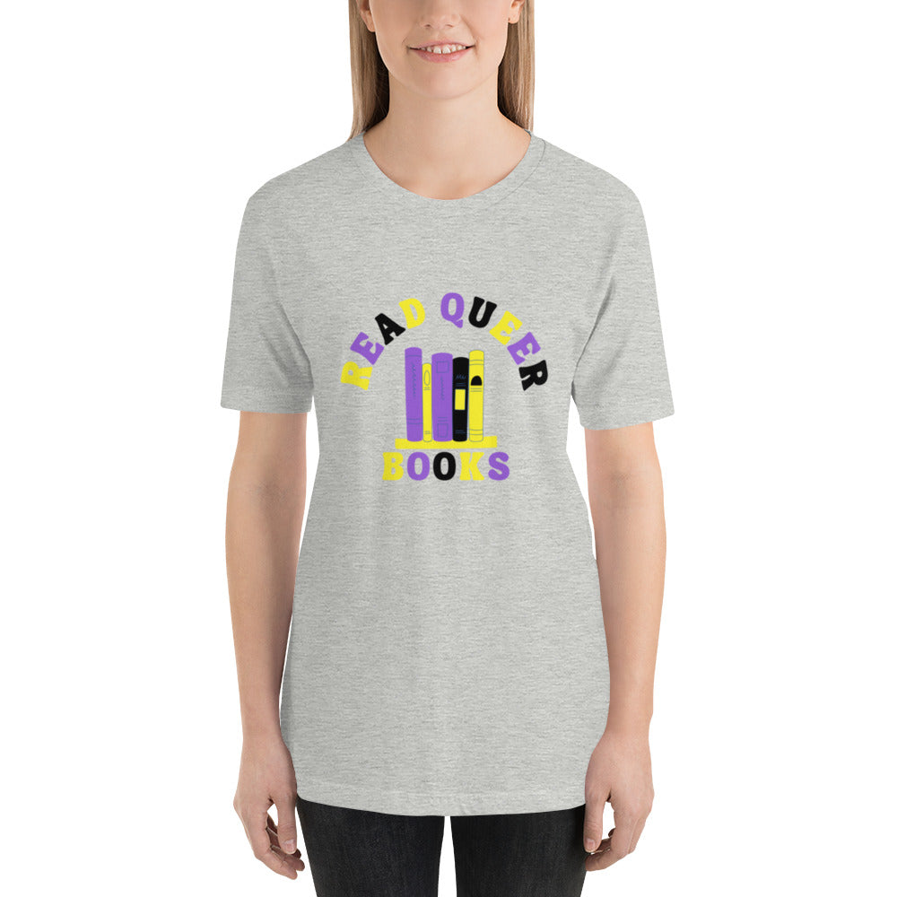 Read Queer Books Unisex T-Shirt (Nonbinary Colors)