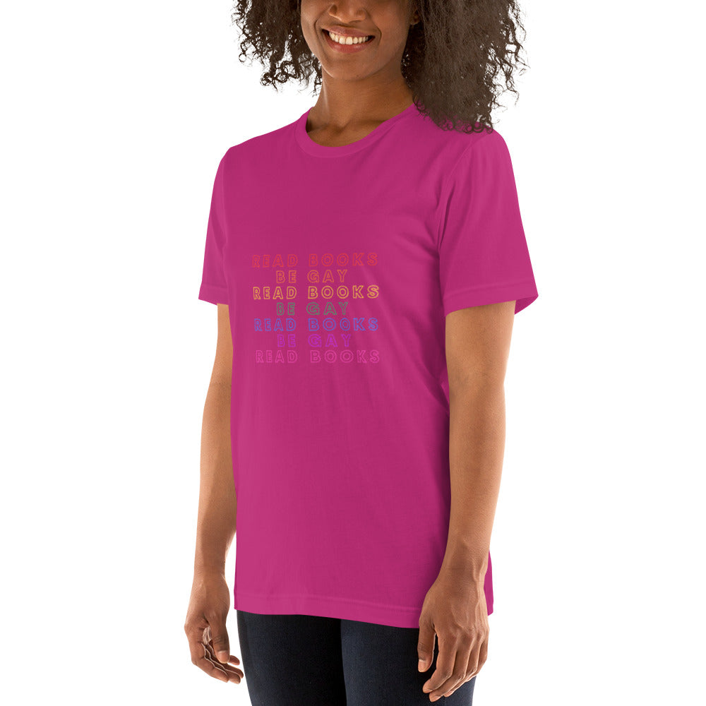 Read Books Be Gay Unisex T-Shirt