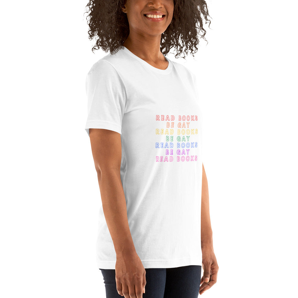 Read Books Be Gay Unisex T-Shirt