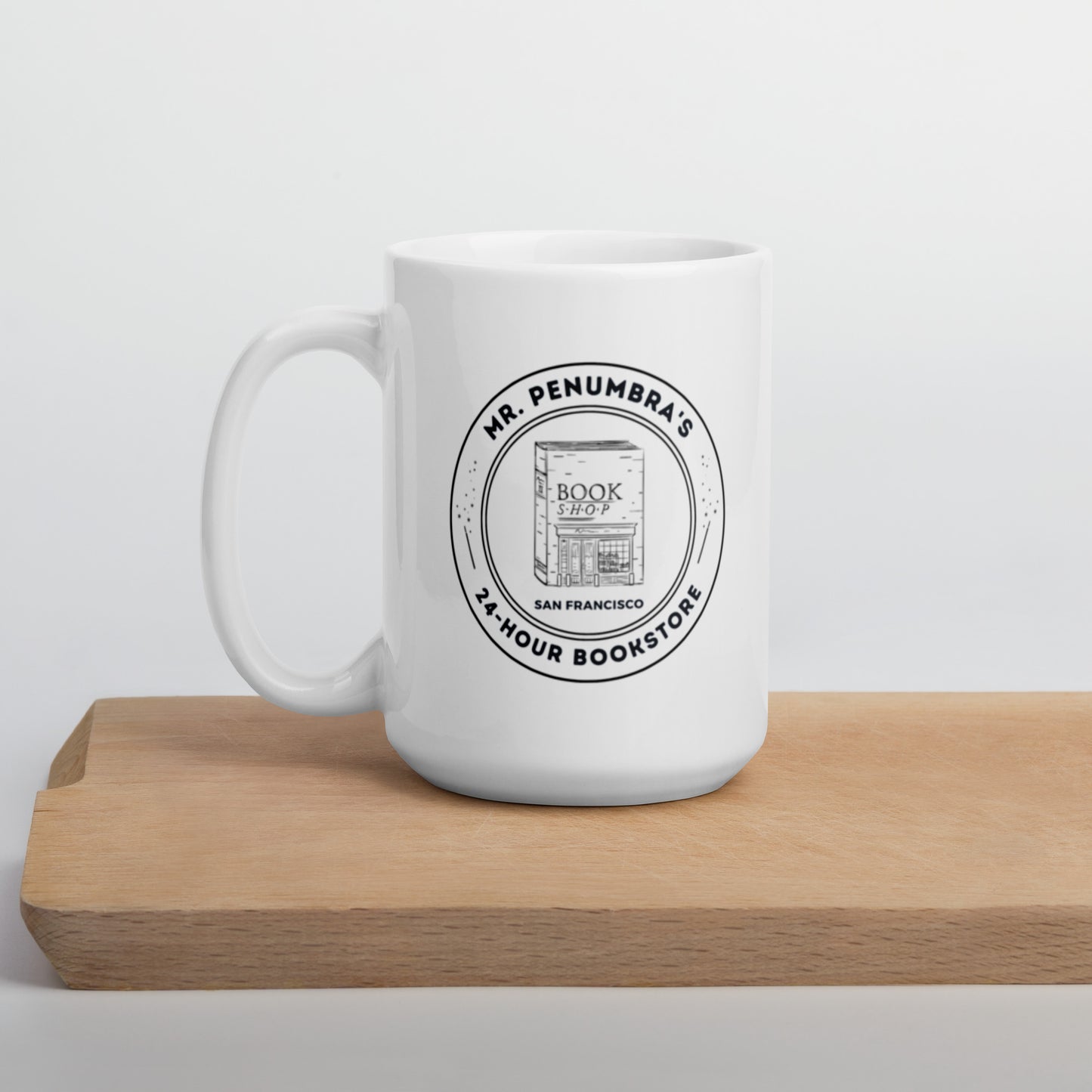 Mr. Penumbra's 24-Hour Bookstore White Glossy Mug