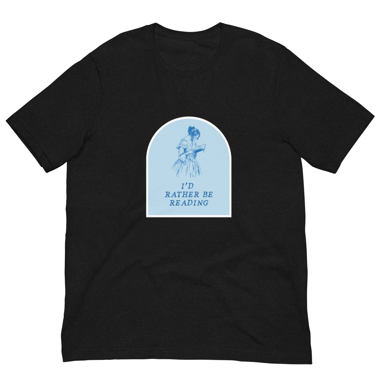 I'd Rather Be Reading Unisex T-Shirt - The Spinster Librarian Shop