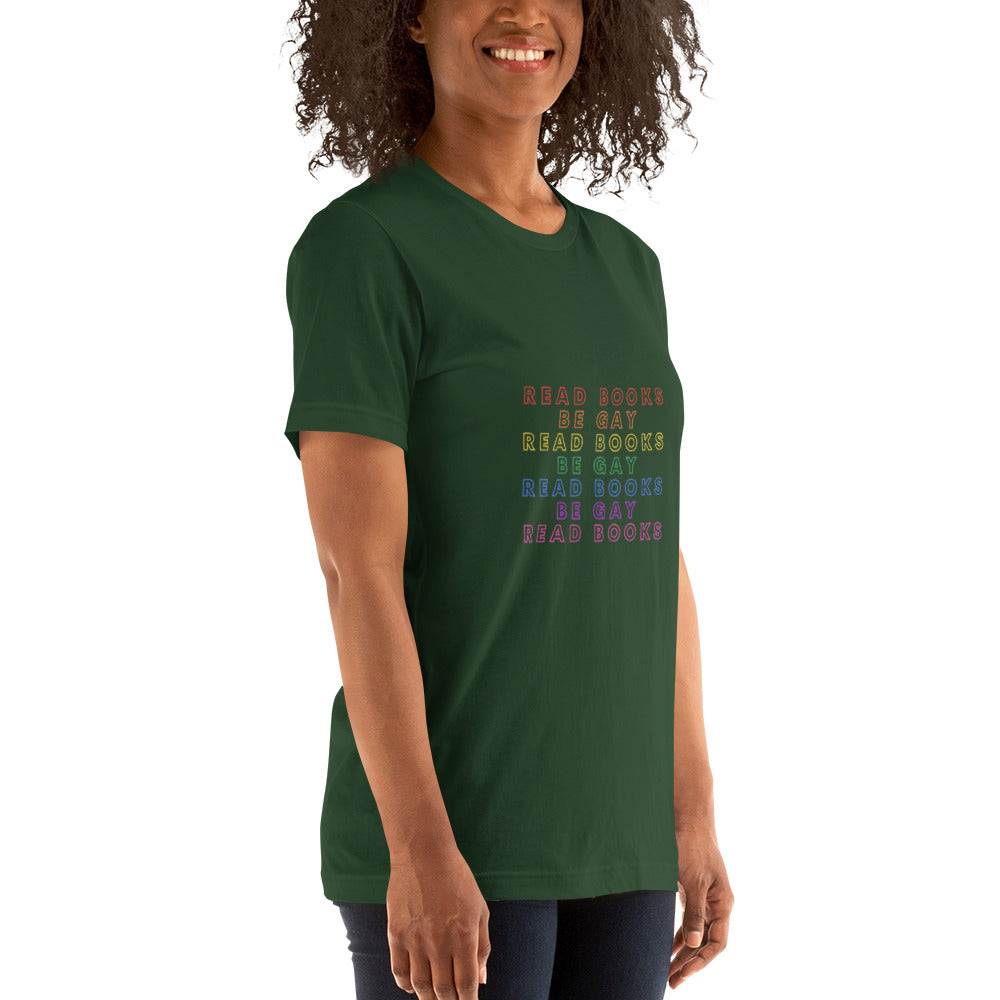 Read Books Be Gay Unisex T-Shirt