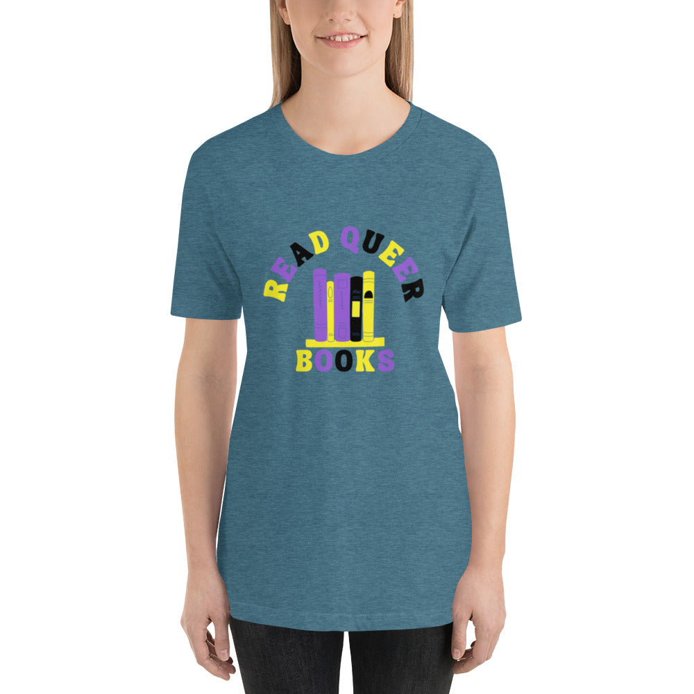 Read Queer Books Unisex T-Shirt (Nonbinary Colors)