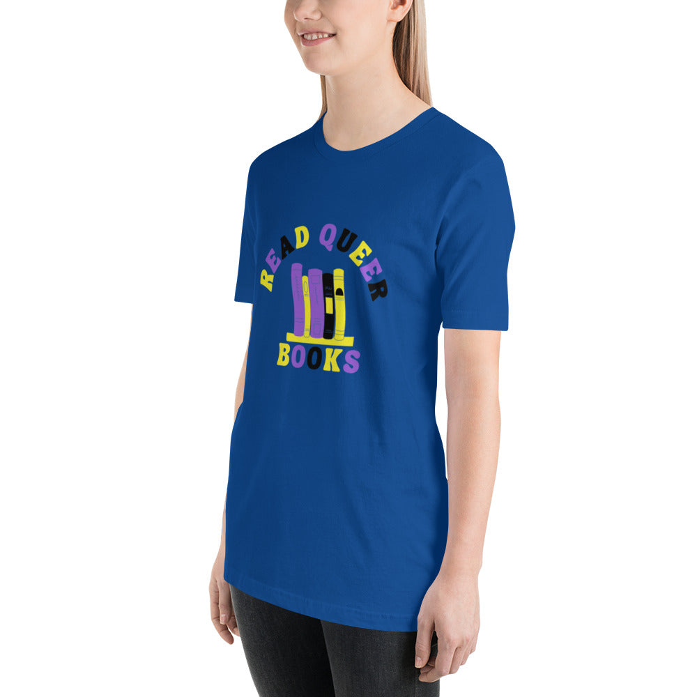 Read Queer Books Unisex T-Shirt (Nonbinary Colors)
