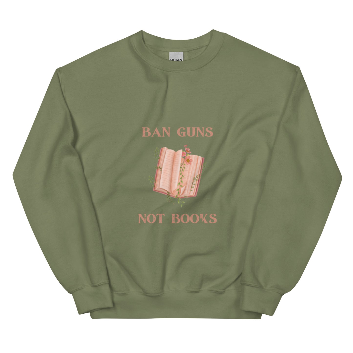 Ban Guns Not Books Unisex Sweatshirt - The Spinster Librarian Shop