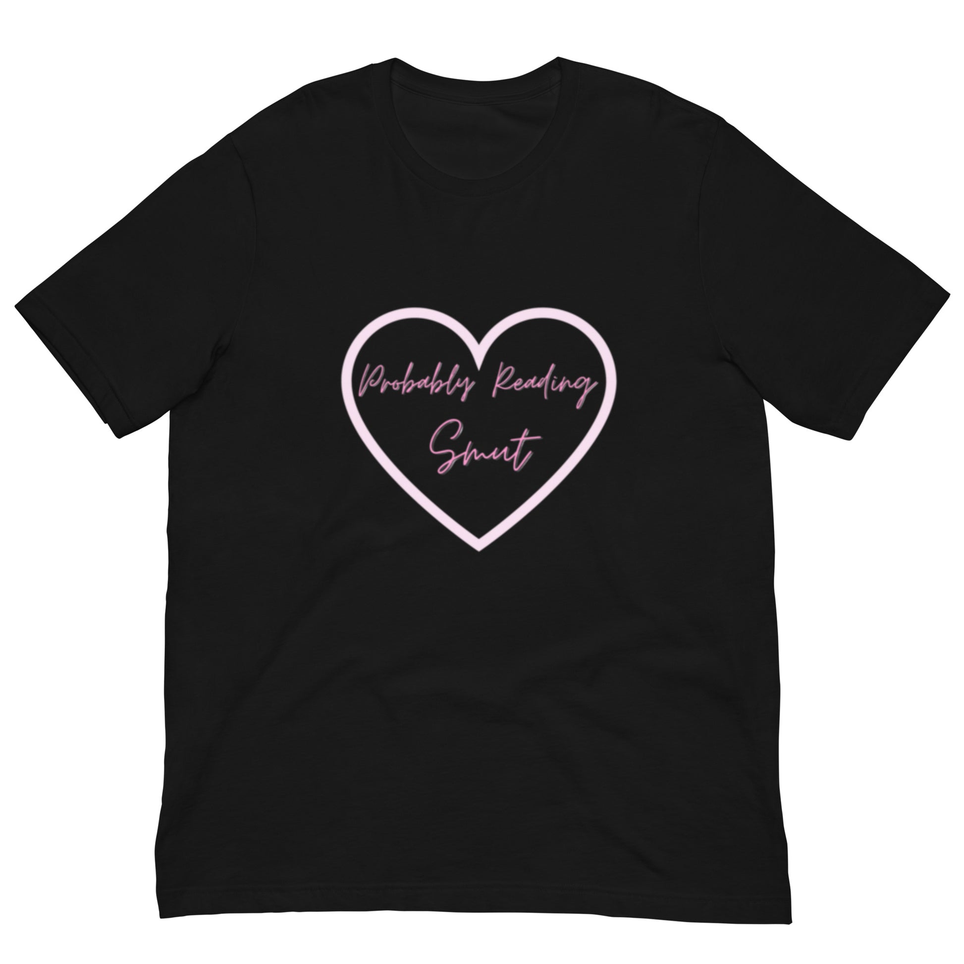 Probably Reading Smut (Pink & Pink) Unisex T-Shirt - The Spinster Librarian Shop