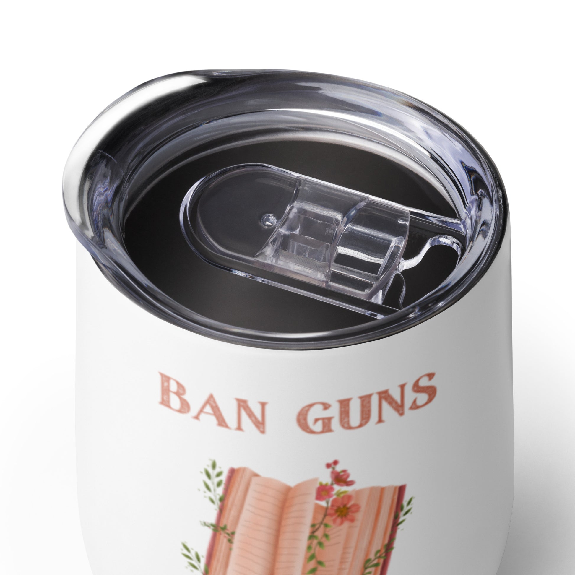 Ban Guns Not Books Wine tumbler - The Spinster Librarian Shop